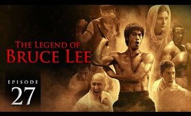 THE LEGEND OF BRUCE LEE - SEASON 01: EPISODE 27 - FULL MARTIAL ARTS SERIES IN ENGLISH