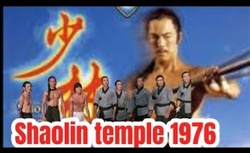 Shaolin temple 1976(kuil shaolin)@IVAL SELARAS MOVIE